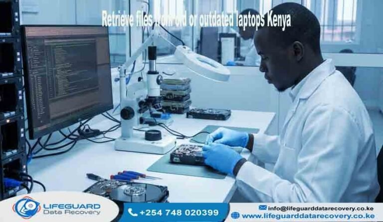 Retrieve Files from Old or Outdated Laptops in Kenya